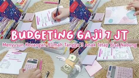 BUDGETING GAJI 7 JUTA BUDGET PLANNER MENGATUR KEUANGAN RUMAH TANGGA