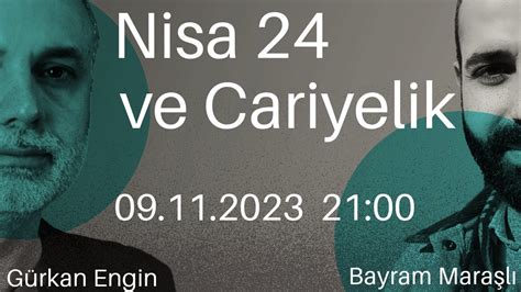 Nisa 24 ve Cariyelik Tartışması Gürkan Engin ve Bayram Maraşlı YouTube