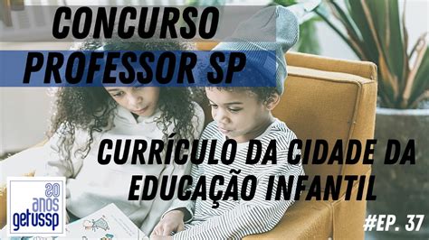 CONCURSO PROFESSOR PREFEITURA SP Currículo da Cidade da Educação