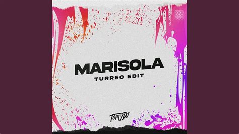 Marisola Turreo Edit Youtube Music