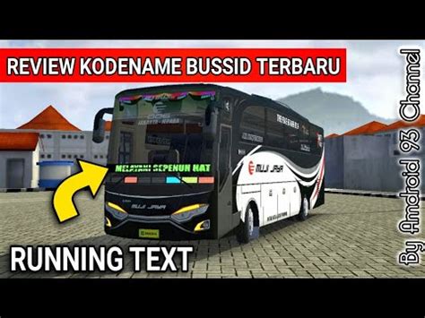 Review Kodename Bussid Terbaru Running Teks By Amdroid Channel Youtube