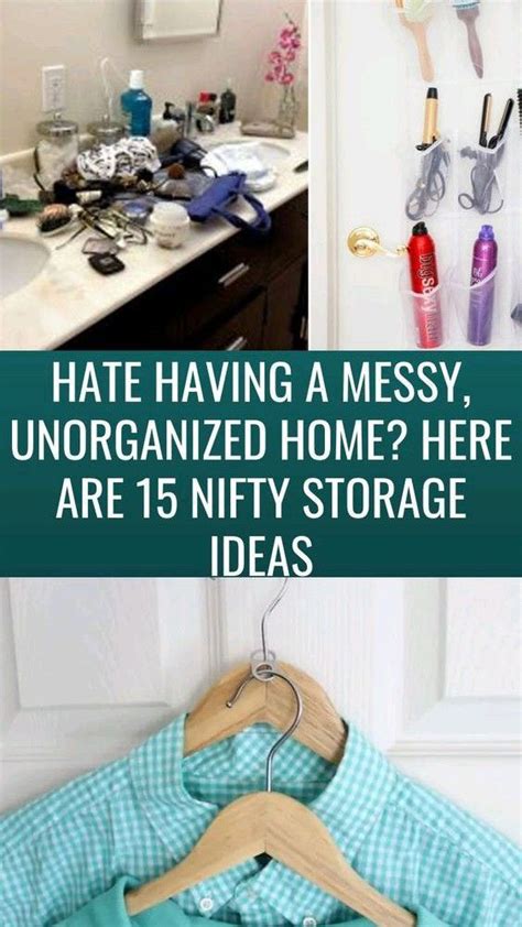 Hate Having A Messy Unorganized Home Here Are 15 Nifty Storage Ideas