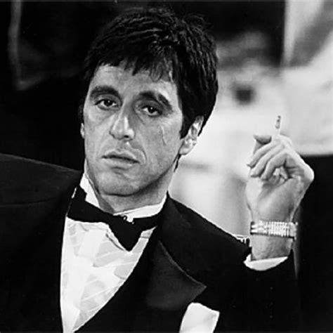 Scarface Quotes Scarface Movie Mafia Gangster Gangster Movies The