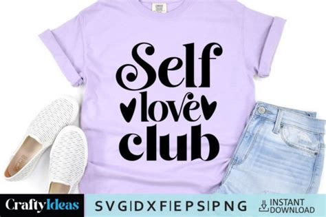 Self Love Club Svg Graphic By Craftyideas · Creative Fabrica