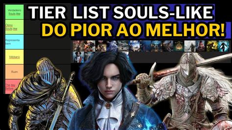 TIER LIST DOS JOGOS SOULSLIKE MAIS DE 20 JOGOS DO PIOR AO MELHOR