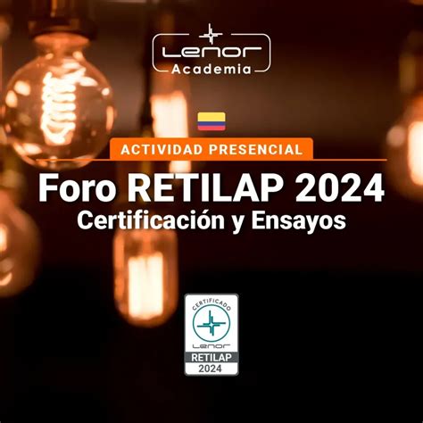 Certificación y Ensayos para productos de iluminación Academia Lenor