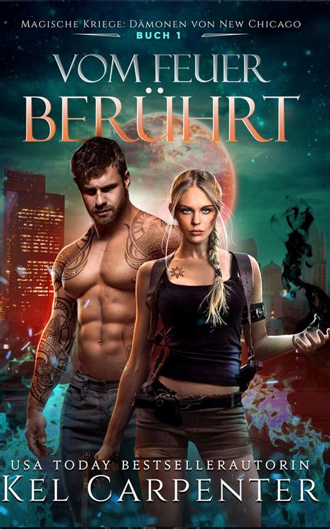 Vom Feuer Ber Hrt Fantasy Bestseller Von Carpenter Ebook