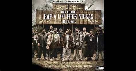 Rap Alot Fuck Niggas Roll Call Feat Mike Jones Jprince Scarface