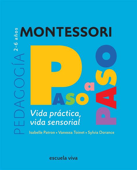 ⭐ Selección De Los Mejores Libros Sobre Montessori Las Actividades De