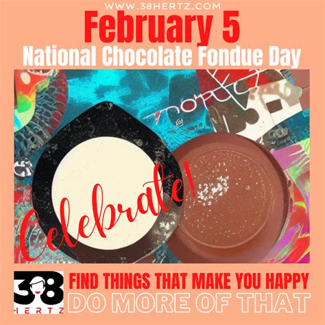 February National Chocolate Fondue Day Delicious Chocolate