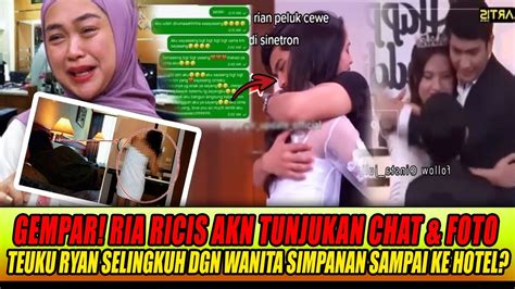 Terungkap Ria Ricis Tunjukan Chat Foto Teuku Ryan Selingkuh Dgn