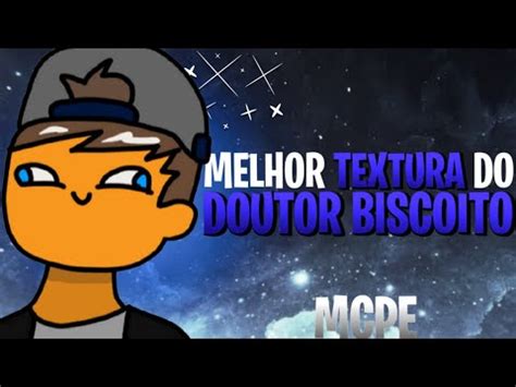 Textura Do Doutor Biscoito Para Minecraft Mpce Youtube