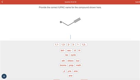 Solved Provide the correct IUPAC name for the compound shown | Chegg.com 