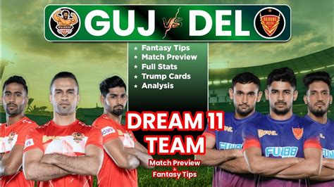 GUJ Vs DEL Dream11 Kabaddi Team Today Prediction DEL Vs GUJ Dream11