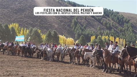 Fiesta Nacional Del Pehu N Festejos Con El Desfile C Vico Militar Y