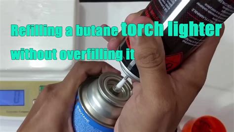 How To Refill A Butane Torch Lighter Safely And Avoid Overfilling Step