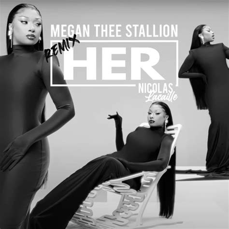 Stream Megan Thee Stallion HER Nicolas Lacaille Remix By Nicolas