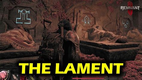 Lament Walkthrough All Puzzles Secret Chests Remnant Youtube