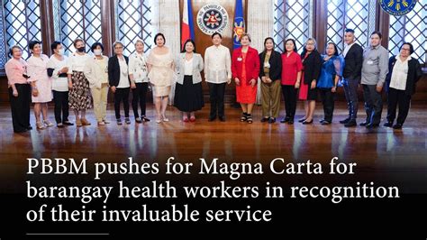 Pbbm Isinusulong Ang Magna Carta For Barangay Health Workers