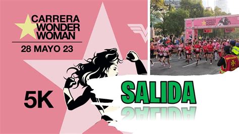 Carrera Wonder Woman 2023 SALIDA YouTube