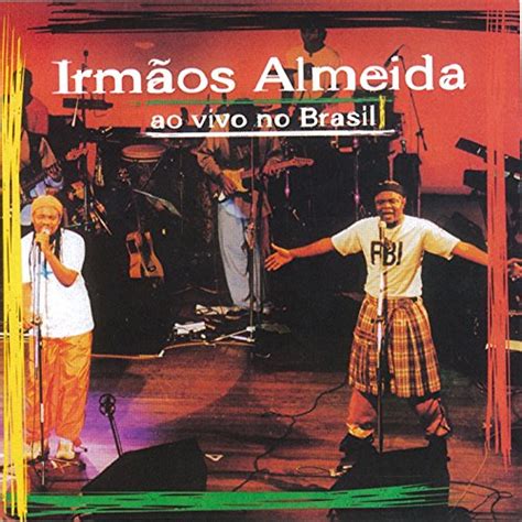 Irmãos Almeida Almenara - Ao Vivo No Brasil de Irmãos Almeida en Amazon Music - Amazon.es