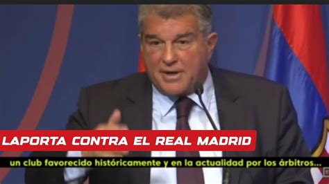 LAPORTA ATACA AL REAL MADRID Y FLORENTINO PÉREZ YouTube