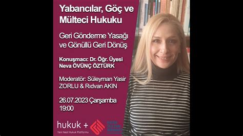 Yabancılar Göç ve Mülteci Hukuku 5 Dr Neva Övünç Öztürk Geri