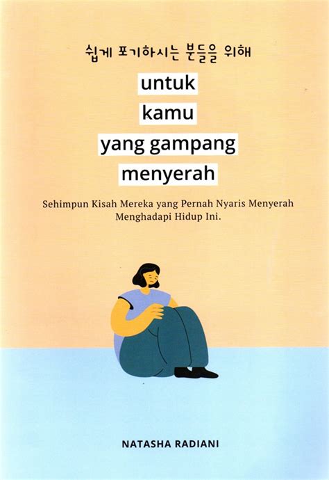 Jual Buku Untuk Kamu Yang Gampang Menyerah Karya Natasha Radiani Toko