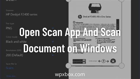 How To Open Scan App On Windows 1110