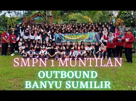 Outbound Cinta Alam Dan Kasih Sayang Sesama Manusia Smpn Muntilan