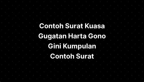 Surat Kuasa Harta Gono Gini Contoh Surat Gugatan Harta Gono Gini Di