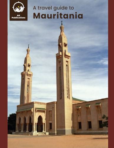 The Best New Mauritania Travel Guide Books To Read In 2025 - BookAuthority