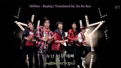 Shinee Replay Mm Sub Myanmar Subtitle Youtube