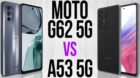 Moto G62 5g Vs A53 5g Comparativo Youtube