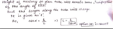 The Height Of Mercury Column In A Simple Barometer Is H As The Tube