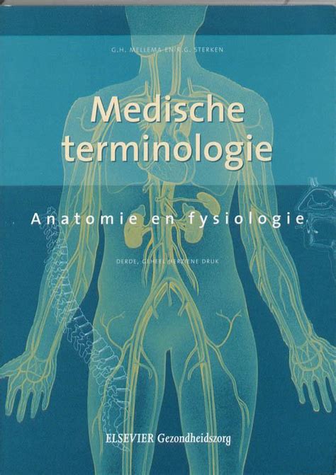 Bol Medische Terminologie Anatomie En Fysiologie 9789035230972