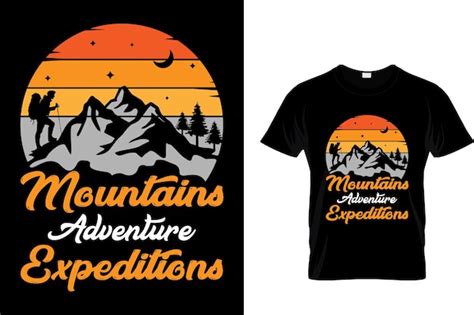 Expedi Es De Aventura Nas Montanhas Design De Camiseta De Montanha