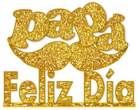Feliz Dia Papá Feliz Dia Papa Feliz Día Del Padre Imprimibles Feliz