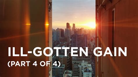 Ill Gotten Gain Part 4 Of 4 — 09192023 Youtube