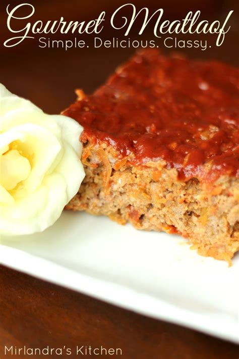 Gourmet Meatloaf - Mirlandra's Kitchen