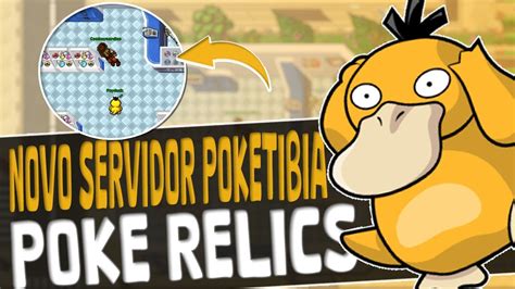 NOVO LANÇAMENTO SERVIDOR DE POKETIBIA POKE RELICS YouTube