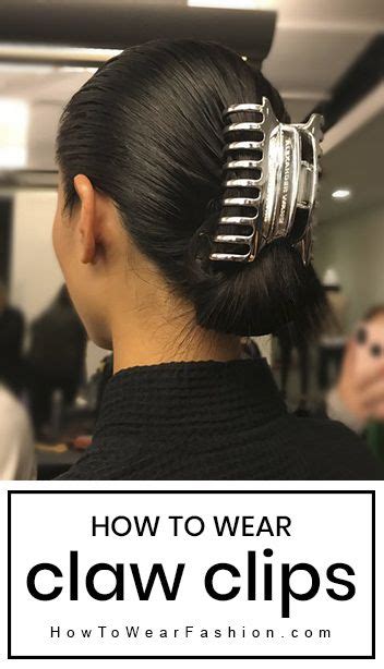 The Ultimate Guide To Claw Clips Howtowear Fashion Clip Hairstyles