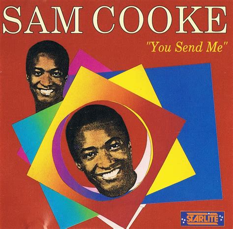 Sam Cooke - You Send Me | Best love songs, Love songs, Songs