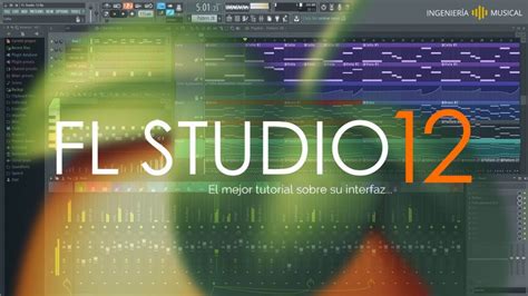 FL Studio 12 El tutorial más completo sobre su interfaz