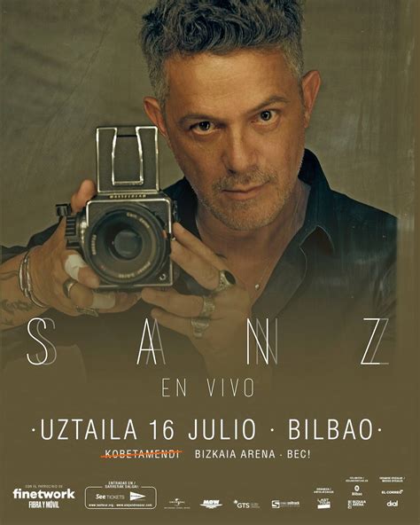 Alejandro El Concierto De Alejandro Sanz Del 16 De Julio En Bilbao Se