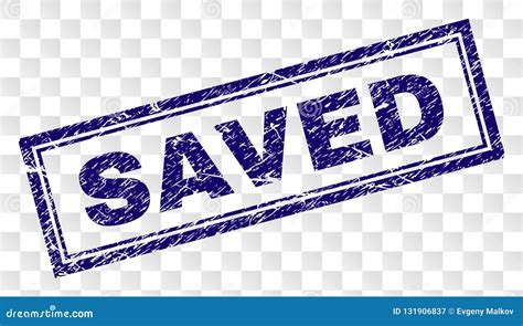 Grunge Saved Rectangle Stamp Stock Vector Illustration Of Blue