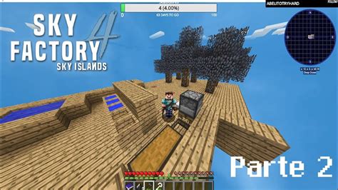 Minecraft Modpack Sky Factory 4 Parte 2 Edad De Madera YouTube