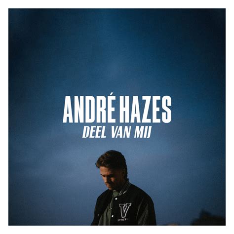 André Hazes Jr Deel Van Mij Lyrics Genius Lyrics