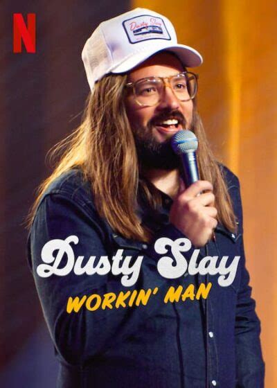 "Dusty Slay: Workin' Man" Stand-Up Comedy Special on Netflix