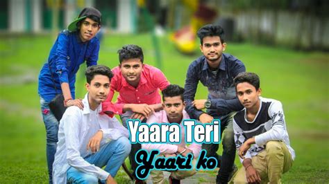 Yaara Teri Yaari Full Song YouTube